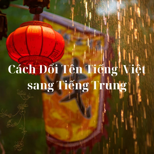 Cách-đổi-tên-tiếng-việt-sang-tiếng-trung